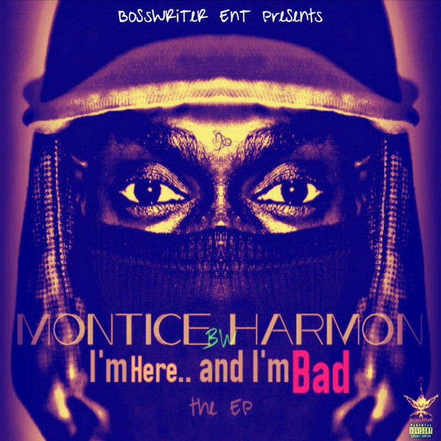 I'm Here.. and I'm Bad cover art