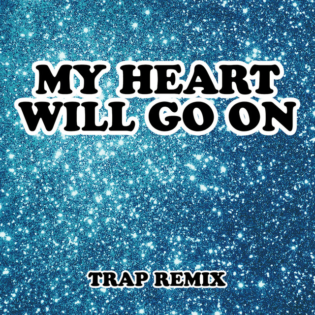 My Heart Will Go On (Theme From 