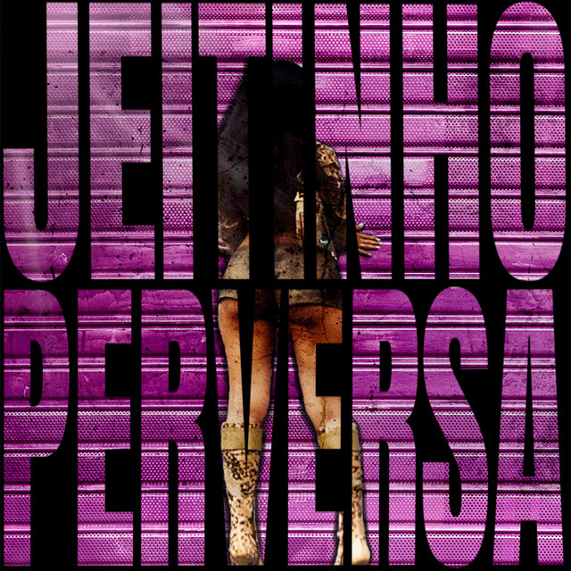 JEITINHO PERVERSA cover art