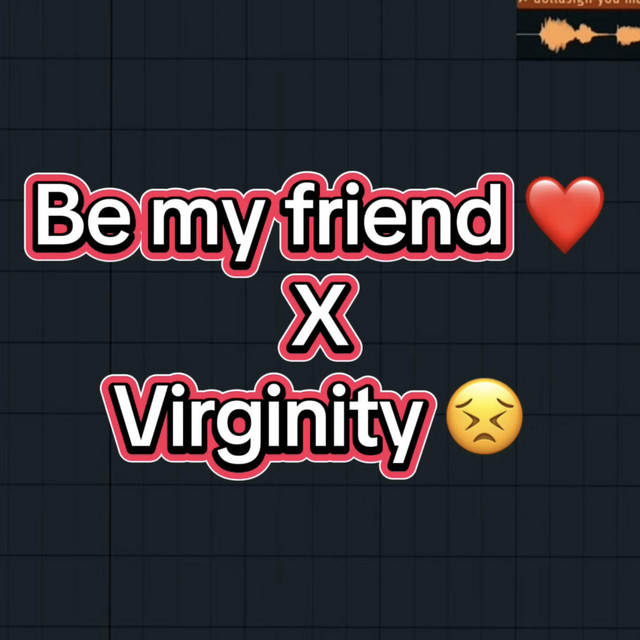 Bestie X Virginity Dj Drew$$ cover art