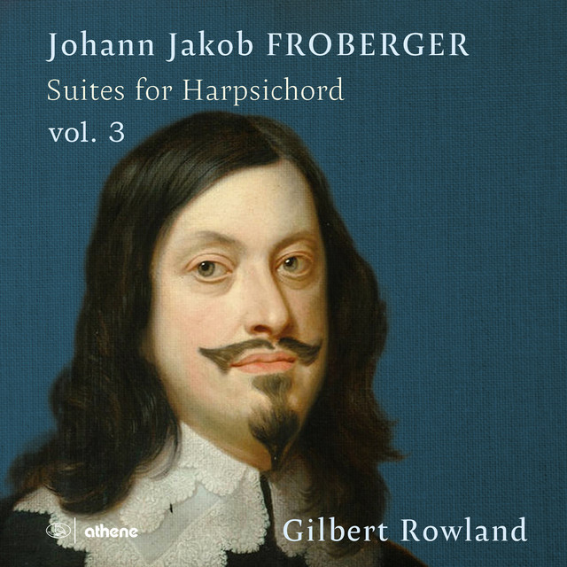 Froberger: Suites for Harpsichord, Vol. 3 cover art