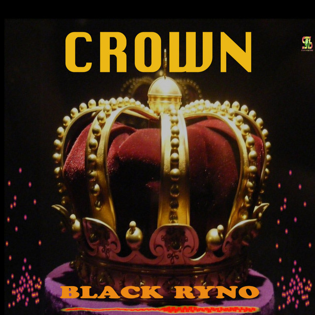 Crown - Single by Blak Ryno | Spotify