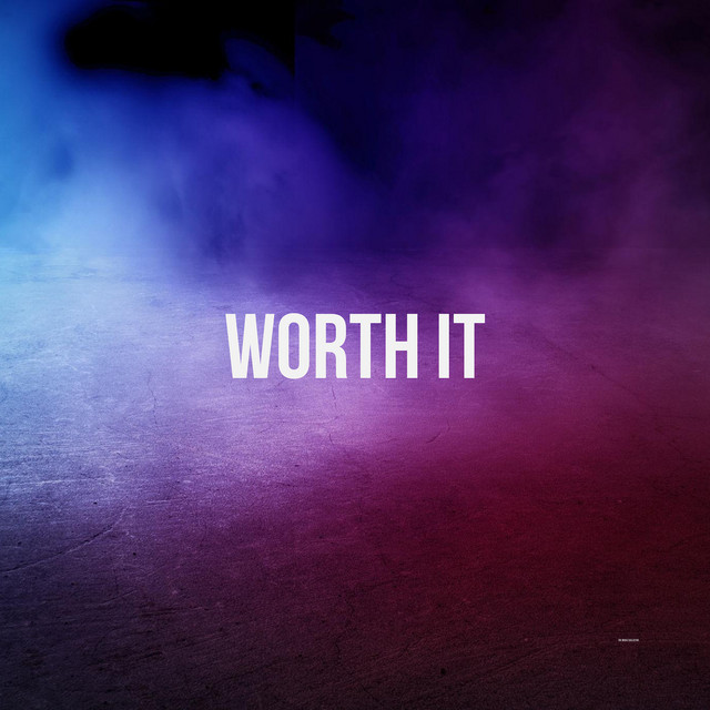 Worth It