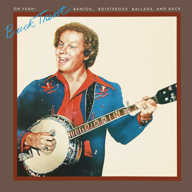 Oh Yeah! (Banjos, Boisterous Ballads, And Buck) cover art