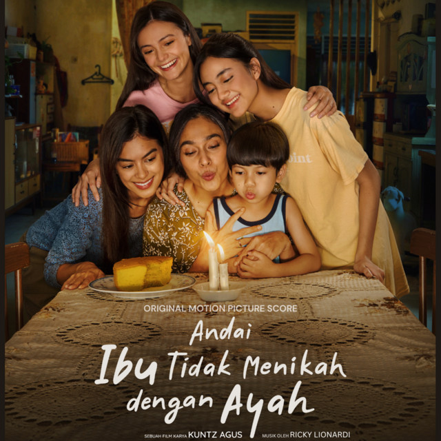Andai Ibu Tidak Menikah Dengan Ayah (Original Motion Picture Score Andai Ibu Tidak Menikah Dengan Ayah) cover art
