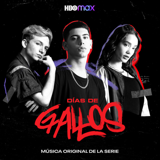 Días de Gallos (Música Original de la Serie de HBO Max) cover art