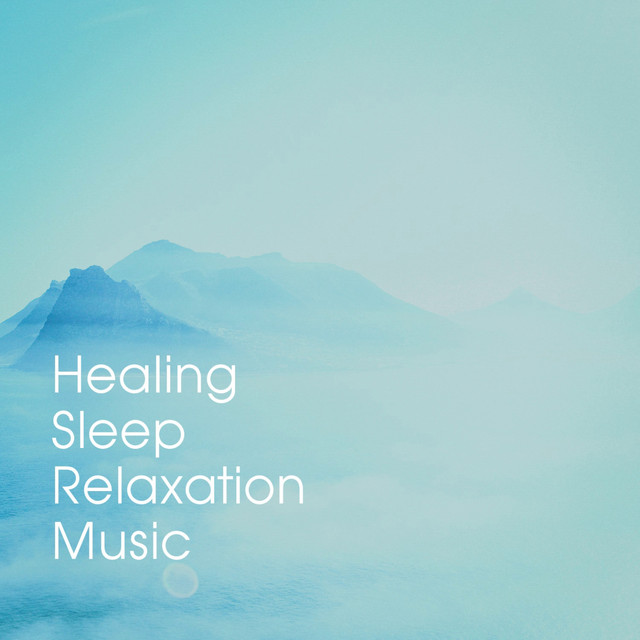 Healing Sleep Relaxation Music cover art