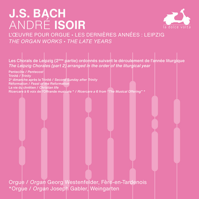 J.S. Bach: The Organ Works, The Late Years, Vol. 3