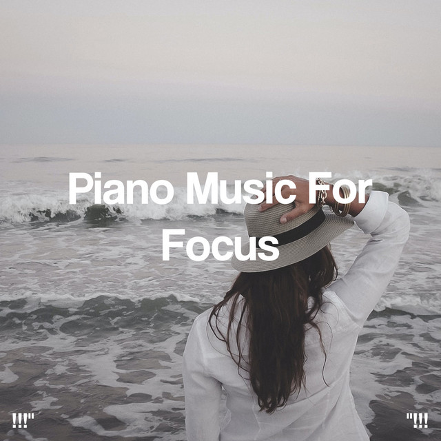Piano Music For Focus "!!! - Album by Kundalini: Yoga, Meditation ...