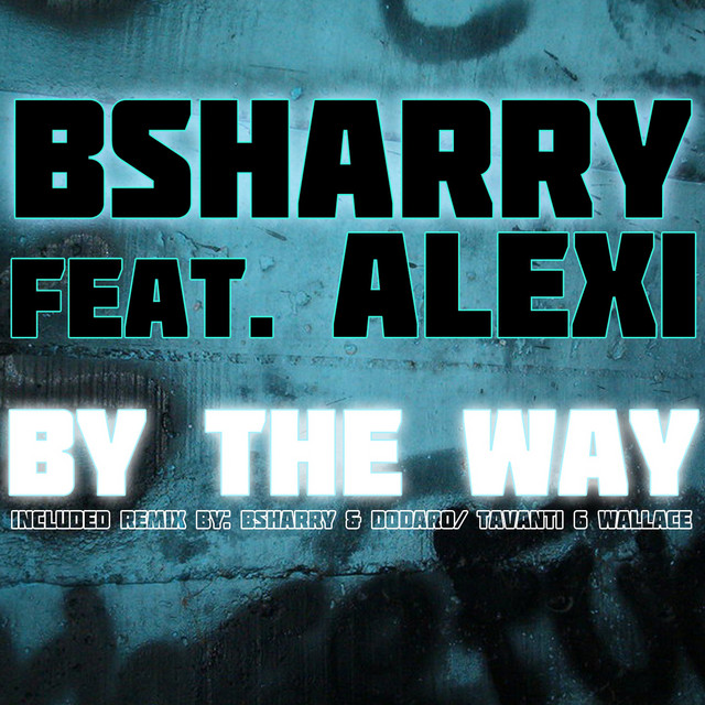 By the Way (feat. Alexi)