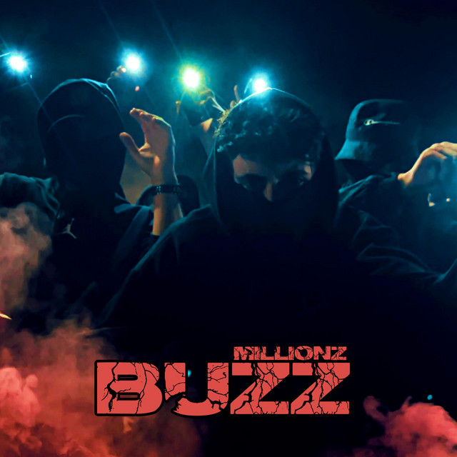 Buzz - Single by Millionz | Spotify
