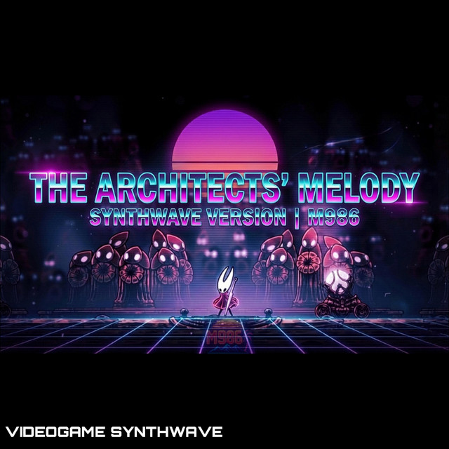 The Architect's Melody (Synthwave Version) - Single by M986 | Spotify