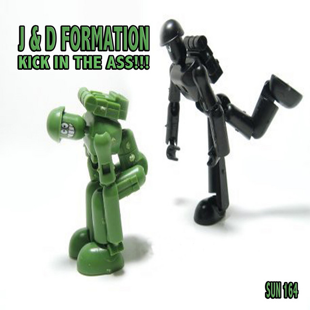 J & D Formation – Kick in the Ass!!! cover art