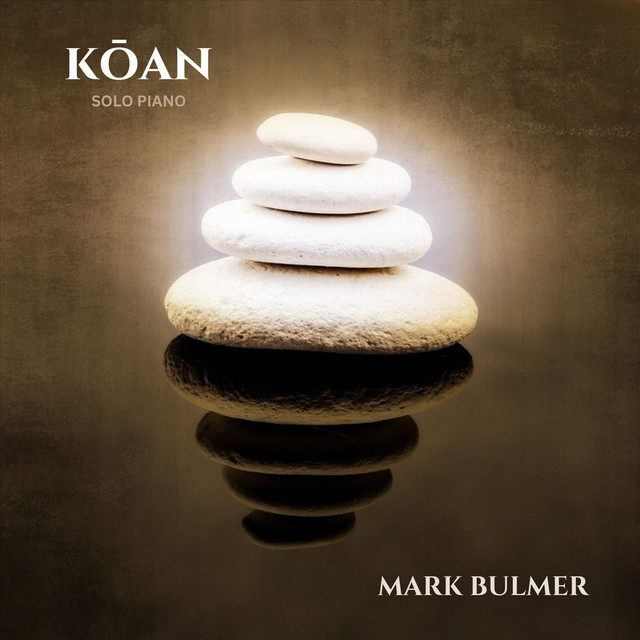 Kōan - Album by Mark Bulmer | Spotify
