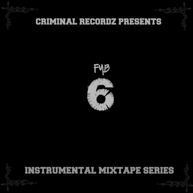 FYB 6: Instrumental Mixtape Series cover art