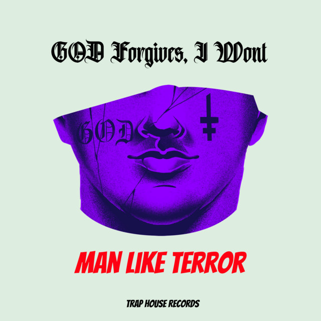 GOD Forgives, I Won't cover art