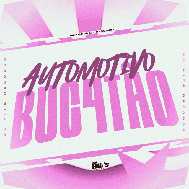 Automotivo Bucetão