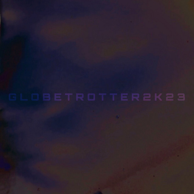 #GLOBETROTTER2K23 cover art