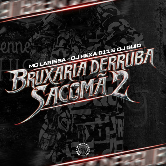 Bruxaria Derruba Sacomã 2