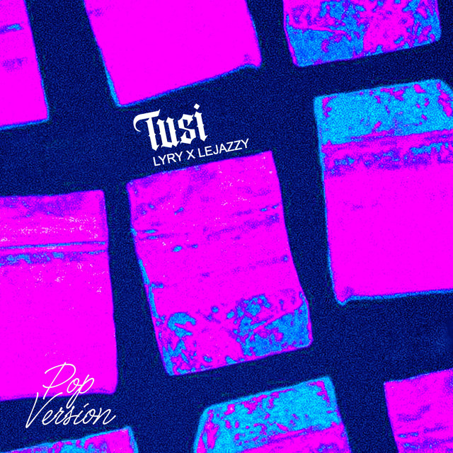 TUSI - Pop Version