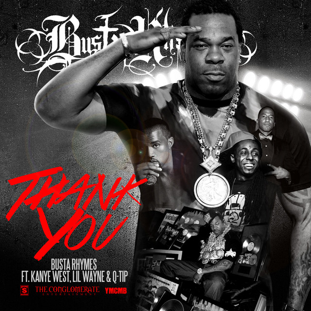 Thank You - song and lyrics by Busta Rhymes, Q-Tip, Kanye West