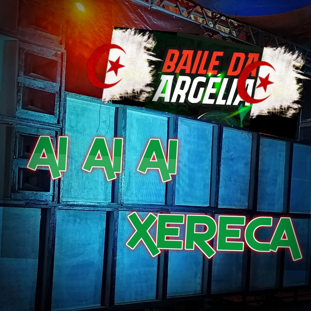 Ai Ai Ai Xereca