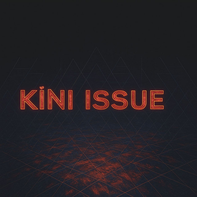 Kini Issue