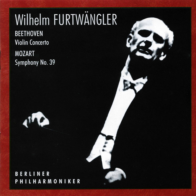 Beethoven: Violin Concerto in D Major, Op. 61 – Mozart: Symphony No. 39 in E-Flat Major, K. 543 (Live) cover
