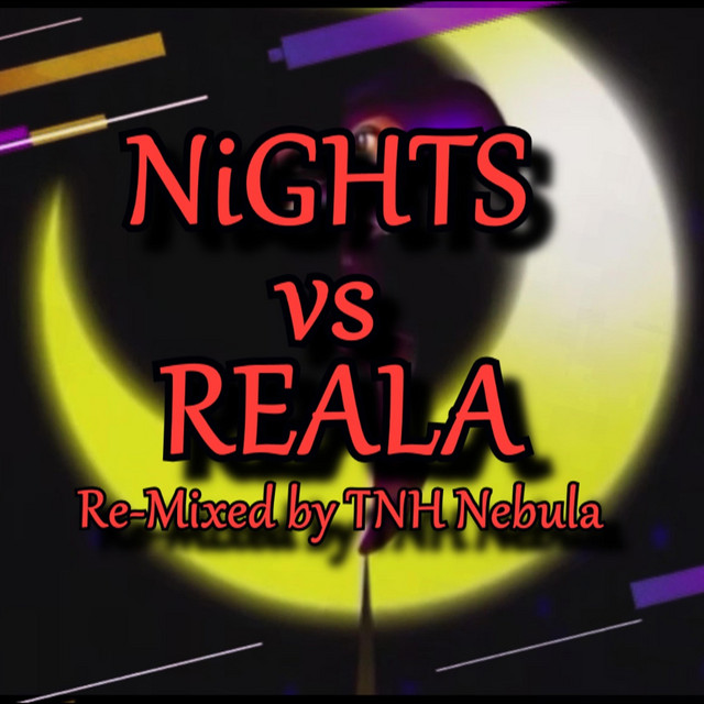 NiGHTS VS Reala - SuperFunk Ed.