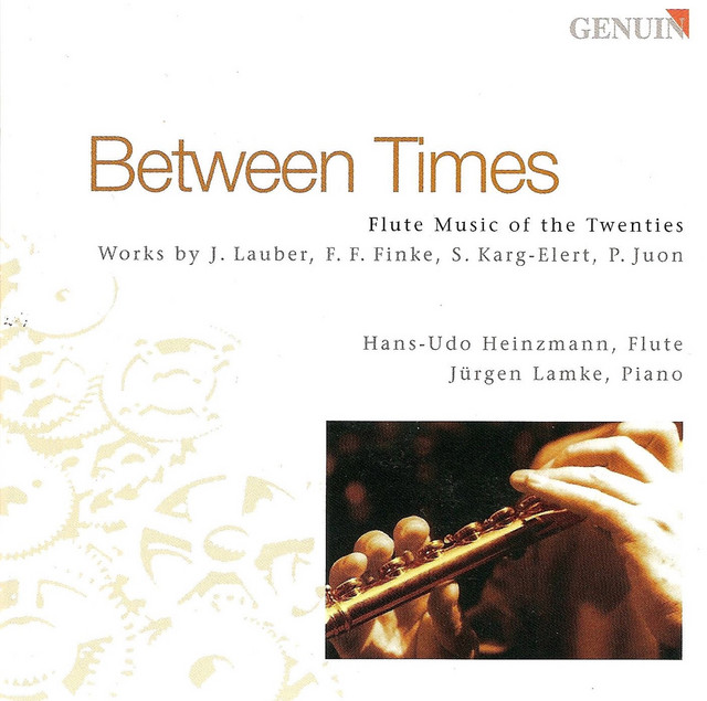 Flute Recital: Heinzmann, Hans-Udo - Lauber, J. / Finke, F.F. / Karg-Elert, S. / Juon, P.