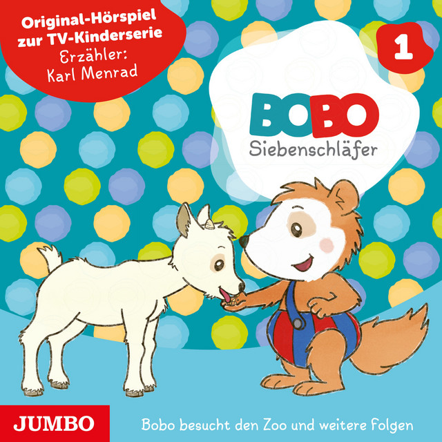 Bobo Siebenschläfer. Bobo besucht den Zoo und weitere Folgen (Band 1) [Original-Hörspiel zur TV-Kinderserie] cover art