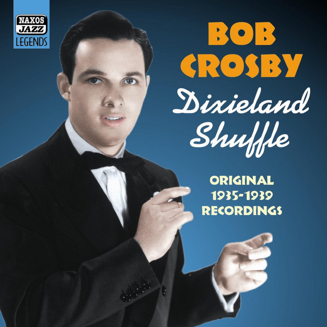 Crosby, Bob: Dixieland Shuffle (1935-1939) cover