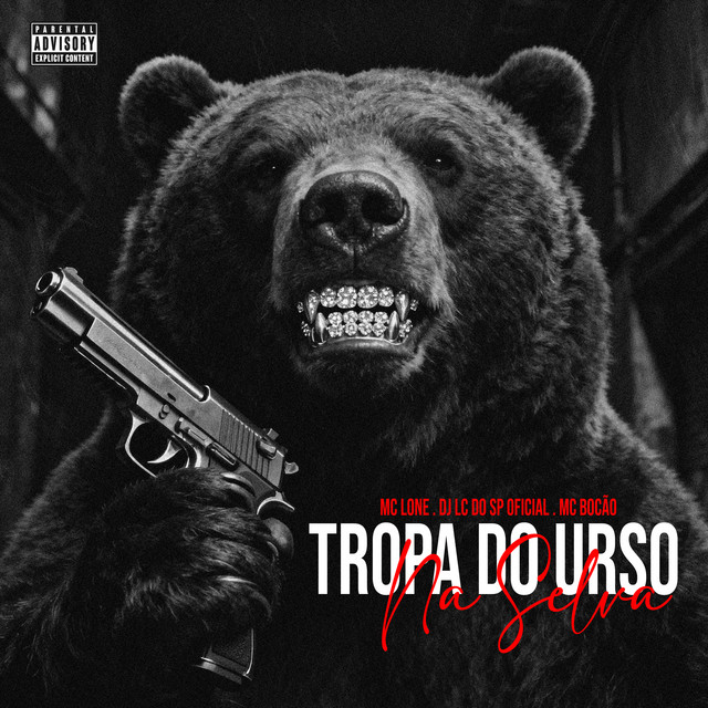 Cover art: Tropa do Urso na Selva — MC LONE