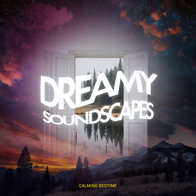 Dreamy Soundscapes cover art