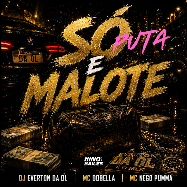 Só Put4 e Malote