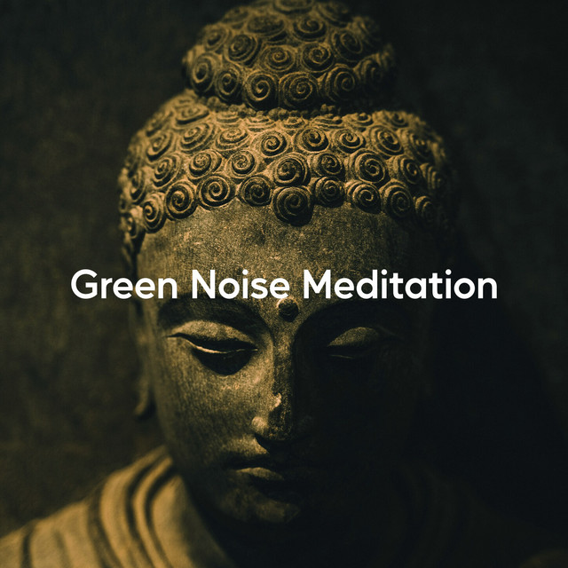 Green Noise Meditation (Buddha Solfeggio Frequencies)