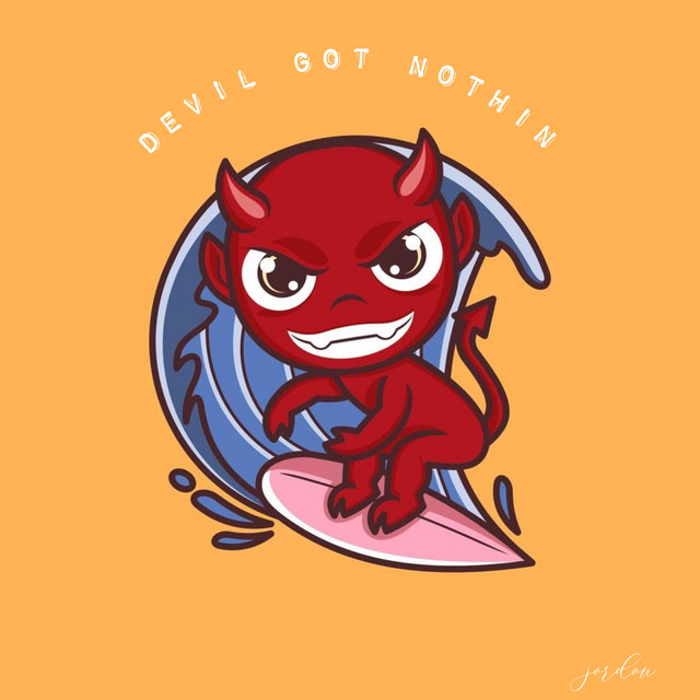 Devil Got Nothin cover art