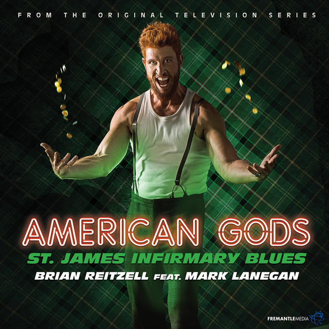 St. James Infirmary Blues - From "American Gods" Soundtrack