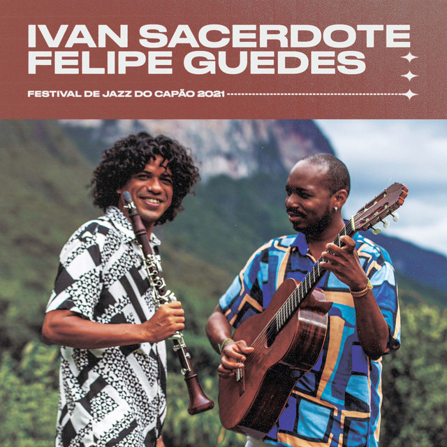 Ivan Sacerdote e Felipe Guedes - Festival de Jazz do Capão 2021 cover art