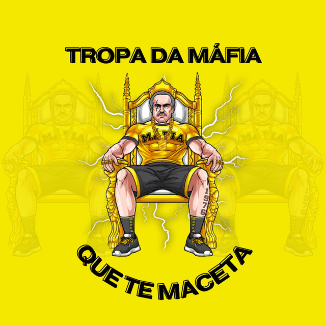 TROPA DA MÁFIA QUE TE MACETA