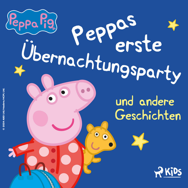 Peppa Wutz – Peppas erste Übernachtungsparty und andere Geschichten cover art