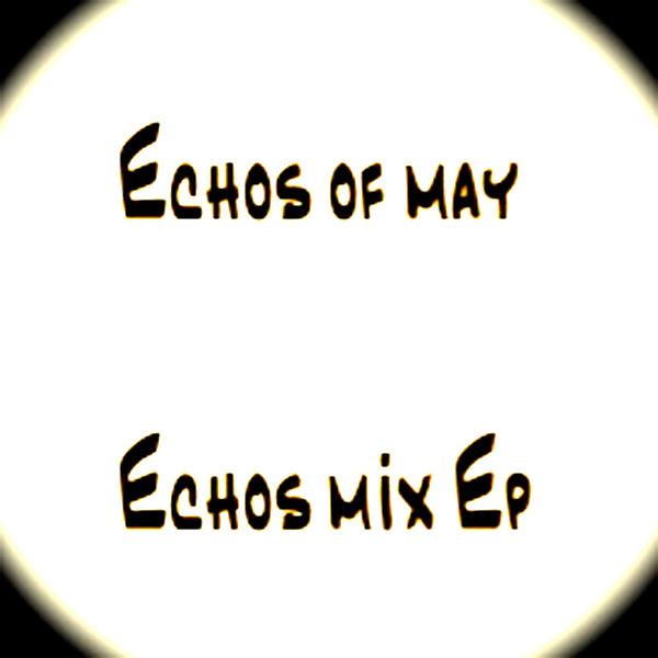 Echos Of May