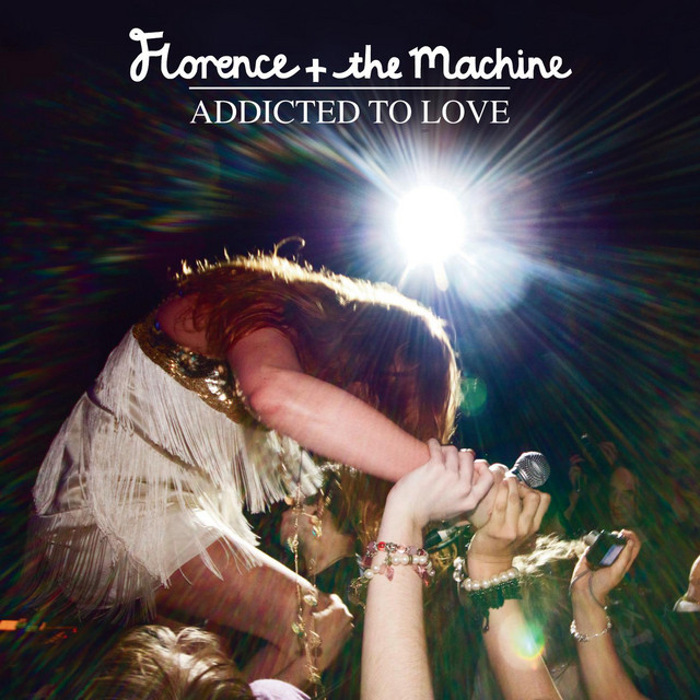 Addicted To Love - Single by Florence + The Machine | Spotify