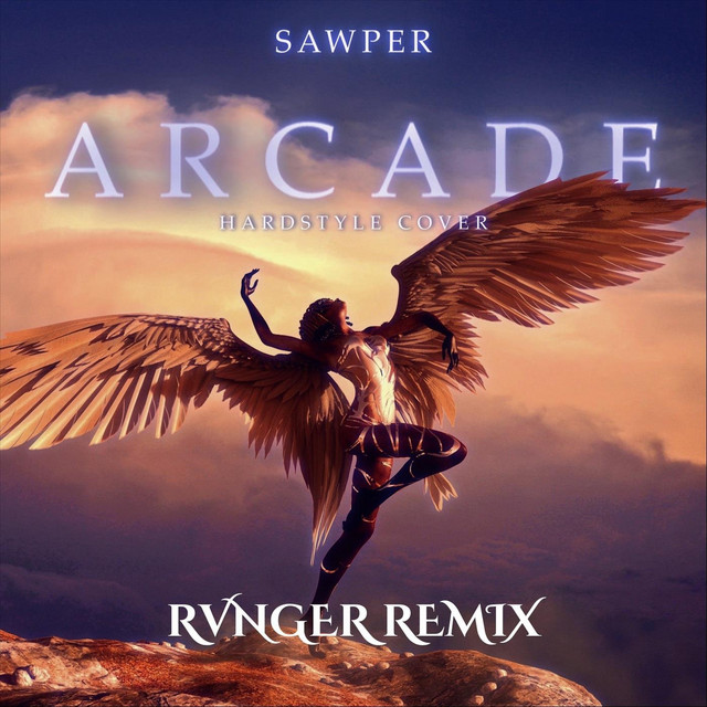 Arcade (Rvnger Remix)