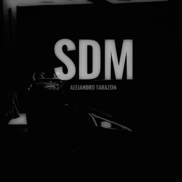 Album cover for SDM by Alejandro Tarazon