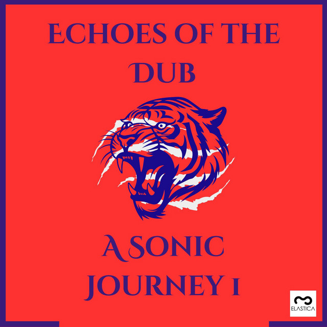 Echoes of the Dub: A Sonic Journey 1 cover art