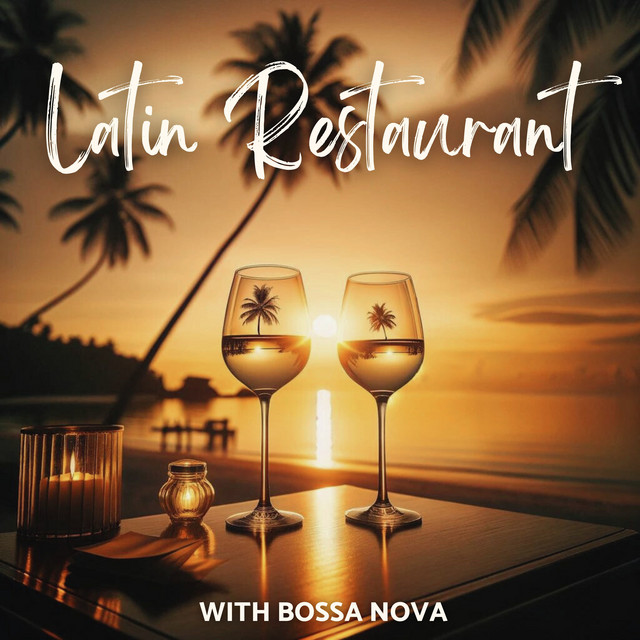 Latin Restaurant with Bossa Nova