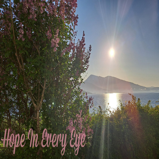 Hope In Every Eye