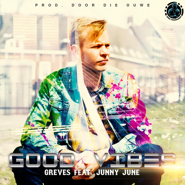 Good Vibes - Single by Greves | Spotify