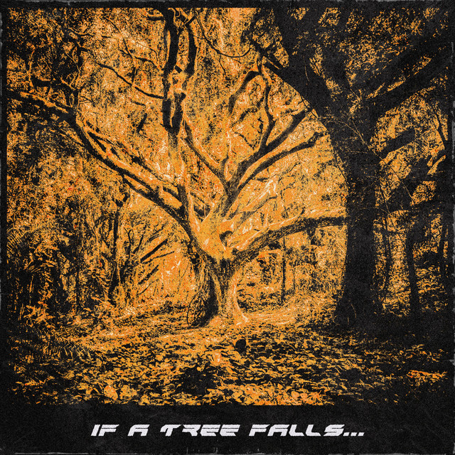 If a Tree Falls... cover art